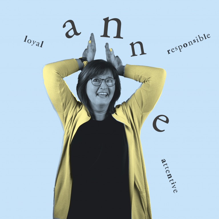 Anne - Loyal, attentive, responsible.