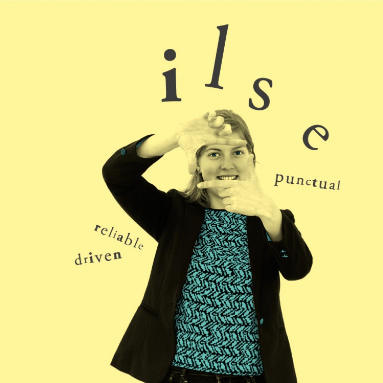 Ilse - Punctual – Reliable - Driven